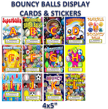 Load image into Gallery viewer, Bouncy Balls Display Cards Labels and Stickers 4 x 5"