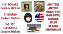 Load image into Gallery viewer, Custom STICKERS Label decals Photo Logo ANY TEXT misc.