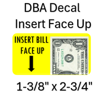 Load image into Gallery viewer, DBA INSERT FACE UP BILLS SODA SNACK Sticker Label for Vending Machines conlux