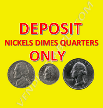 Load image into Gallery viewer, Deposit Nickels Dimes Quarterd only CLAW SODA SNACK Sticker Label for Vending Machines decal misc