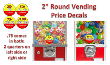Load image into Gallery viewer, Price Stickers VENDING MACHINE CANDY TOY STICKERS LABEL 2" round new Decal