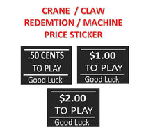 Load image into Gallery viewer, CRANE CLAW REDEMTION PLAY UNTIL WIN Sticker Label for Vending Candy Labels Machines