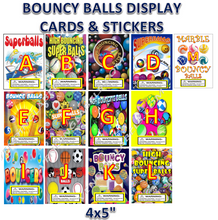 Load image into Gallery viewer, Bouncy Balls Display Cards Labels and Stickers 4 x 5&quot;
