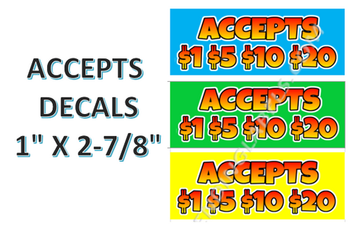 ACCEPTS Decal Sticker Vending Crane label 