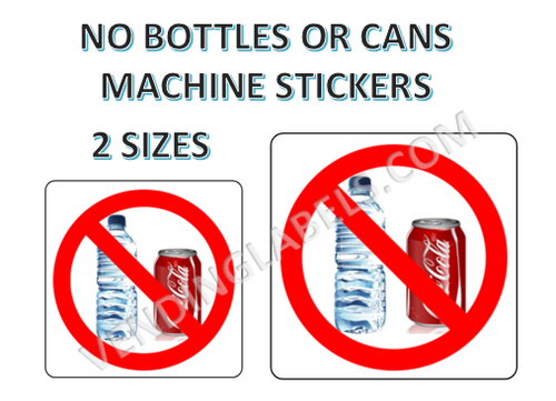 NO BOTTLES OR CANS Label Sticker Candy Vending full