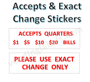 4 Pack ACCEPTS & EXACT Stickers for Vending Candy Labels Crane Machines LARGE 1 X 4"