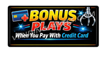 Load image into Gallery viewer, Promotional sign for 'Bonus Plays' with credit card icon and robot arm graphic on a black background.
