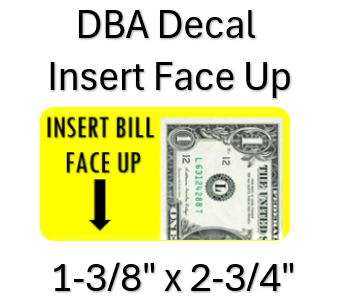 DBA INSERT FACE UP BILLS SODA SNACK Sticker Label for Vending Machines conlux