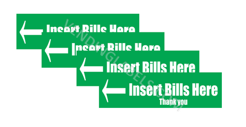 INSERT BILLS HERE Stickers for Vending Candy Labels Crane/claw Machines