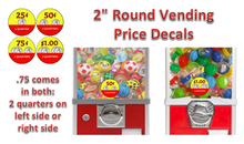 Load image into Gallery viewer, Price Stickers VENDING MACHINE CANDY TOY STICKERS LABEL 2&quot; round new Decal
