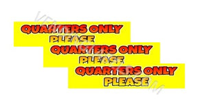 QUARTERS ONLY Stickers for Vending Candy Labels Machines Decal
