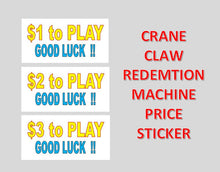 Load image into Gallery viewer, crane claw redemtion label sticker vending  per play

